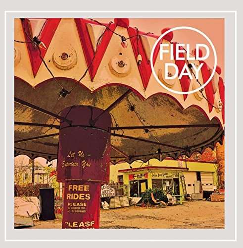 Cover for Field Day (CD) (2015)