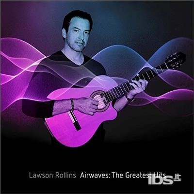 Cover for Lawson Rollins · Greatest Hits (CD) (2018)