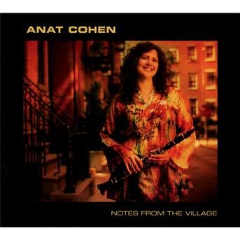 Cover for Anat Cohen · Notes from the Village (CD) (2018)