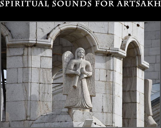 Cover for Spiritual Sounds For Artsakh (CD) (2021)