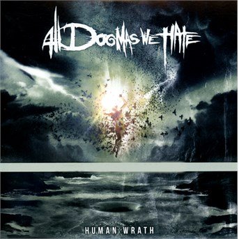 Cover for All Dogmas We Hate · Human Wrath (CD) (2014)