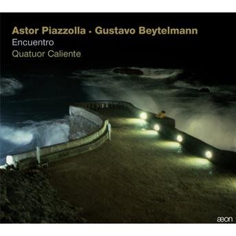 Encuentro - Piazzolla / Beytelmann / Caliente Quartet - Music - Aeon - 3760058361177 - June 14, 2011