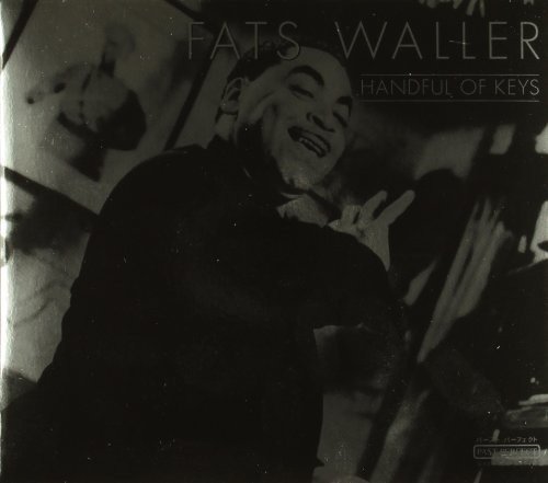 Handful Of Keys - Fats Waller - Musik - PAST PERFECT SILVER LINE - 4011222043177 - 16. marts 2014