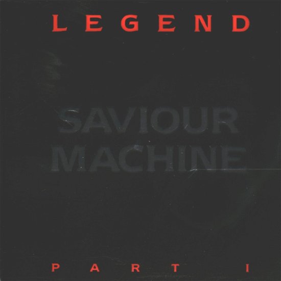 Cover for Saviour Machine · Legend Part 1 (CD) (1996)