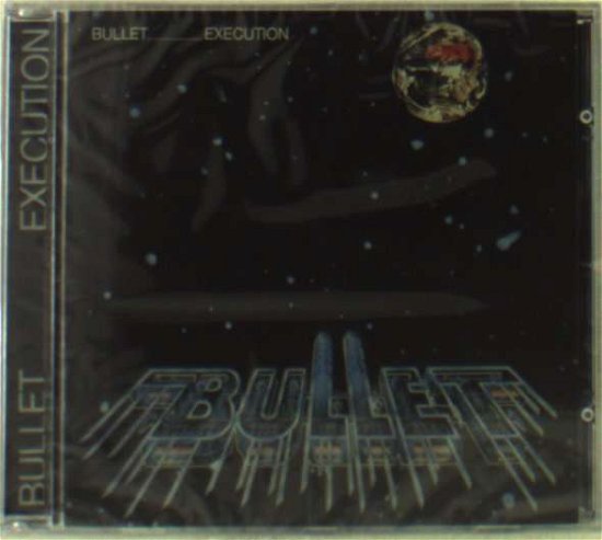 Cover for Bullet · Execution (CD) (1997)