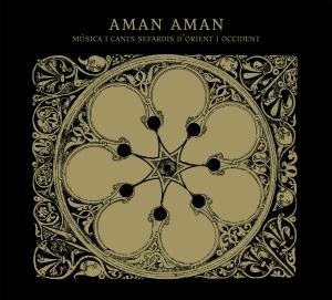 Cover for Aman Aman · Musica I Cantos Sefardis (CD) [Digipak] (2006)