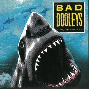 Cover for Bad Dooleys · King Of The Sea (CD) (2012)