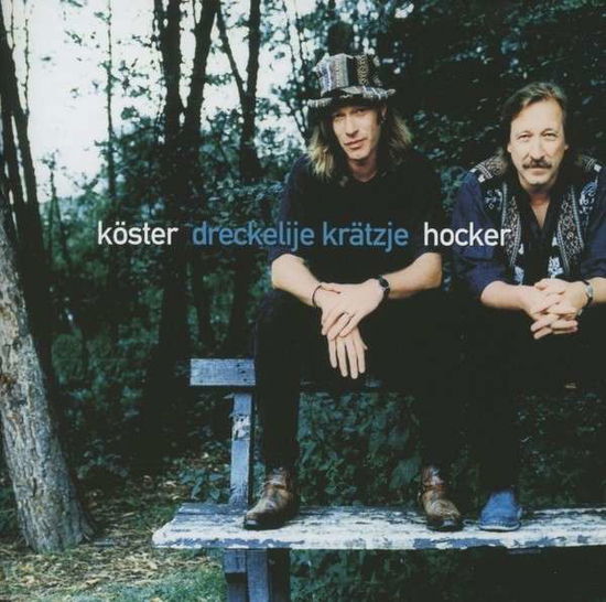 Cover for Köster,hocker &amp; Band · Dreckelije Krätzje (CD) (2013)