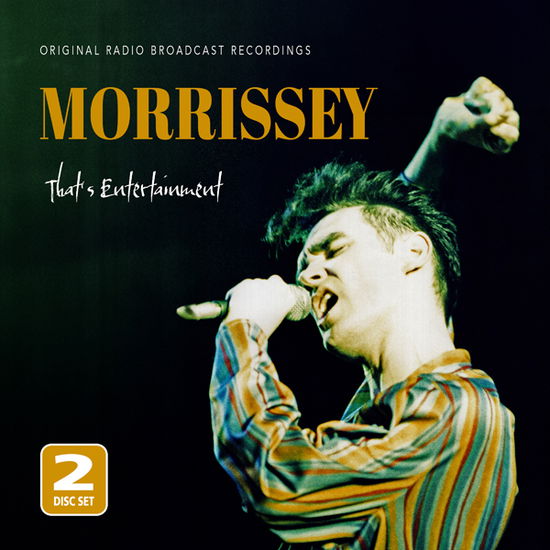 Cover for Morrissey · That´s Entertainment / Radio Broadcast (2cd.digi) (CD) (2024)