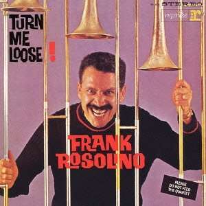 Cover for Frank Rosolino · Turn Me Loose! (CD) [Limited, Remastered edition] (2013)