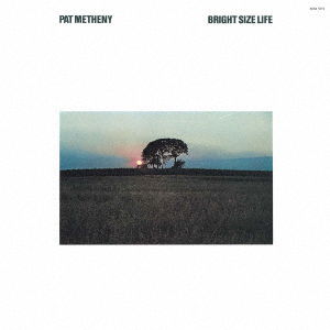 Bright Size - Pat Metheny - Música - UNIVERSAL - 4988031431177 - 16 de julho de 2021