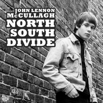 Cover for John Lennon Mccullagh · North South Divide (LP) [Limited edition] (2013)
