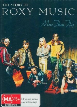 More Than This - the Roxy Music Story - Roxy Music - Movies - KALEIDOSCOPE - 5021456169177 - October 30, 2009