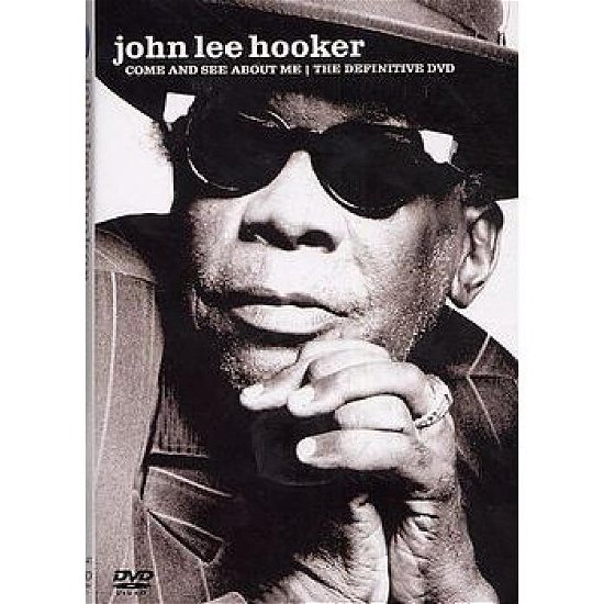Come and See About Me - John Lee Hooker - Film - EVCLA - 5034504934177 - 12. januar 2015