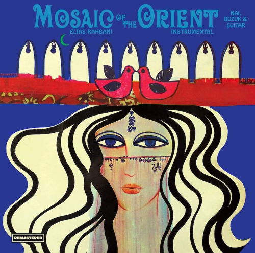 Cover for Elias Rahbani · Mosaic of the orient (LP) [Remastered edition] (2020)