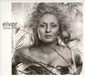 Cover for Eivør Palsdottir · Human Child (CD) (2007)