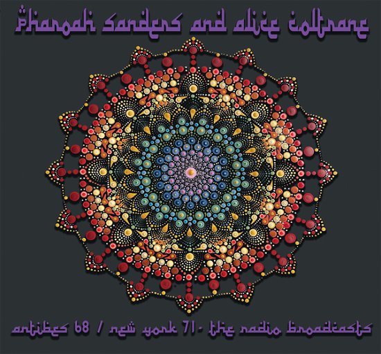 Cover for Sanders  Pharoah Alice Coltra · Antibes 68 New York 71 Radio B (CD) (2022)