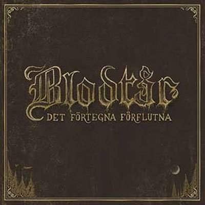 Cover for Blodtar · Det Fortegna Forflutna (CD) (2023)