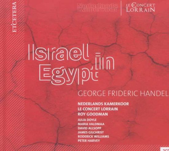 Israel In Egypt - G.F. Handel - Musik - ETCETERA - 8711801115177 - 3. november 2014