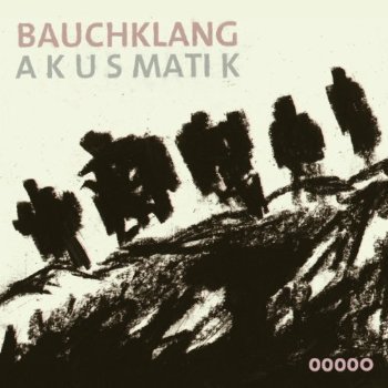 Cover for Bauchklang · Akusmatik (CD) [Digipak] (2013)