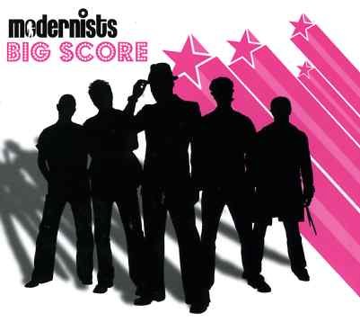 Big Score - Modernists - Music - INDEPENDENT - 9324690015177 - August 21, 2007