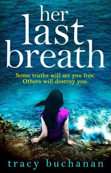 Cover for Tracy Buchanan · Her Last Breath (Pocketbok) [Epub edition] (2017)