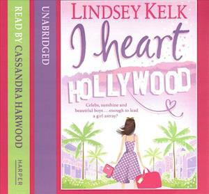 Cover for Lindsey Kelk · I Heart Hollywood Library Edition (CD) (2019)