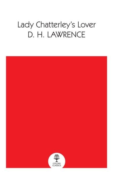 Cover for D. H. Lawrence · Lady Chatterley’s Lover - Collins Classics (Pocketbok) (2022)