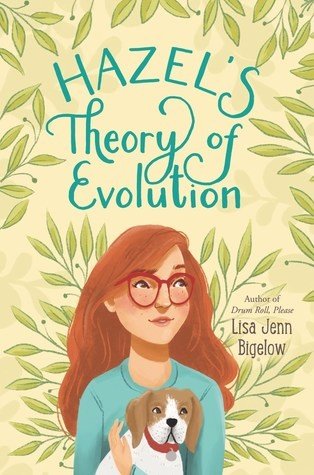 Cover for Lisa Jenn Bigelow · Hazel's Theory of Evolution (Innbunden bok) (2019)