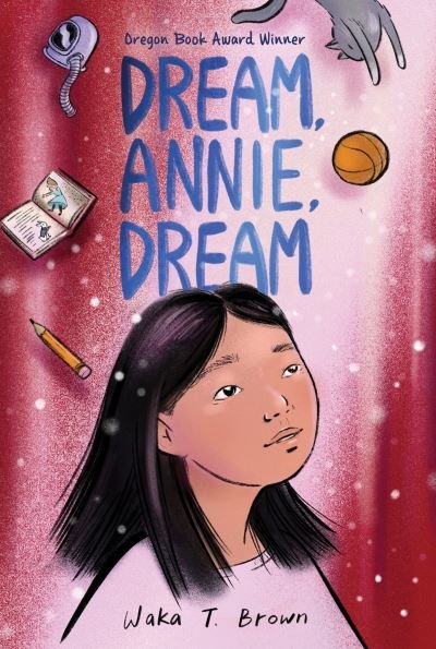 Cover for Waka T. Brown · Dream, Annie, Dream (Paperback Bog) (2024)