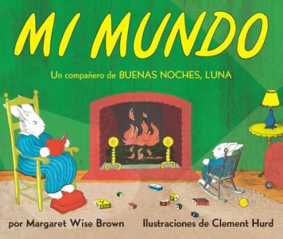 Cover for Margaret Wise Brown · Mi mundo: My World (Paperback Book) [Spanish edition] (2021)