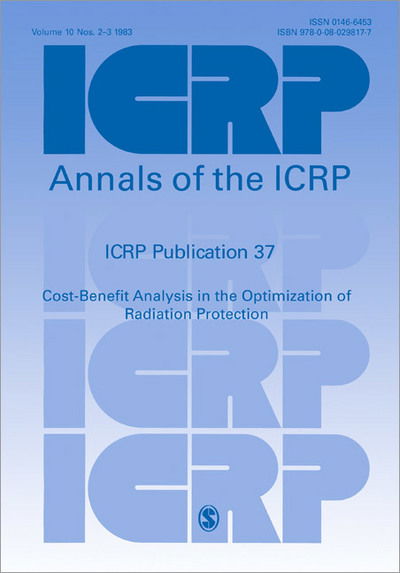 Cover for Icrp · ICRP Publication 37: Cost-Benefit Analysis in the Optimization of Radiation Protection - Annals of the ICRP (Paperback Book) (2007)