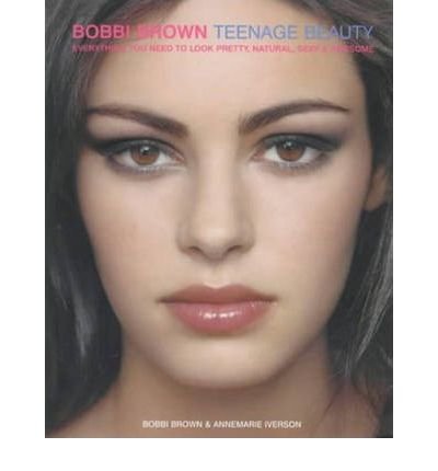 Bobbi Brown Teenage Beauty - Bobbi Brown - Libros - Ebury Publishing - 9780091878177 - 5 de octubre de 2000