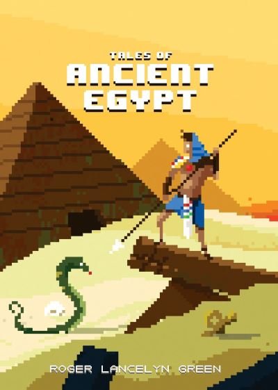Cover for Roger Lancelyn Green · Tales of Ancient Egypt (Puffin Pixels) (Bok) (2016)