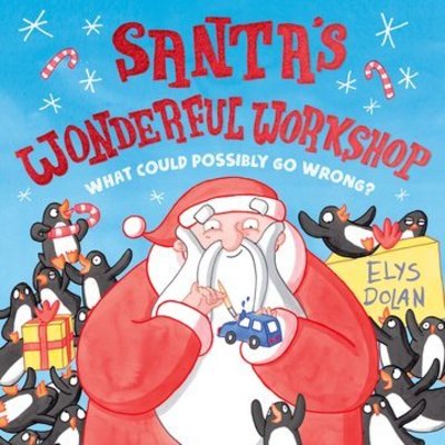 Santa's Wonderful Workshop - Dolan, Elys (, Cambridge, UK) - Bøger - Oxford University Press - 9780192746177 - 4. oktober 2018