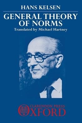 Cover for Hans Kelsen · General Theory of Norms (Hardcover Book) (1991)