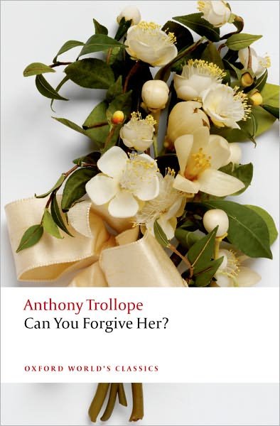 Cover for Anthony Trollope · Can You Forgive Her? - Oxford World's Classics (Paperback Bog) (2012)