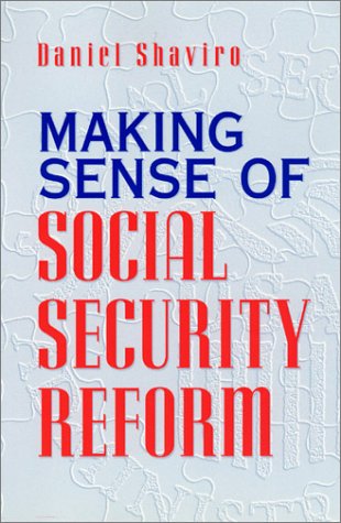 Cover for Daniel Shaviro · Making Sense of Social Security Reform (Paperback Book) [New edition] (2001)