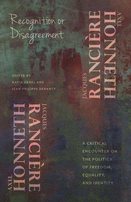 Cover for Axel Honneth · Recognition or Disagreement: A Critical Encounter on the Politics of Freedom, Equality, and Identity - New Directions in Critical Theory (Pocketbok) (2017)