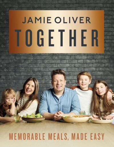 Cover for Jamie Oliver · Together: Memorable Meals Made Easy (Hardcover Book) (2021)