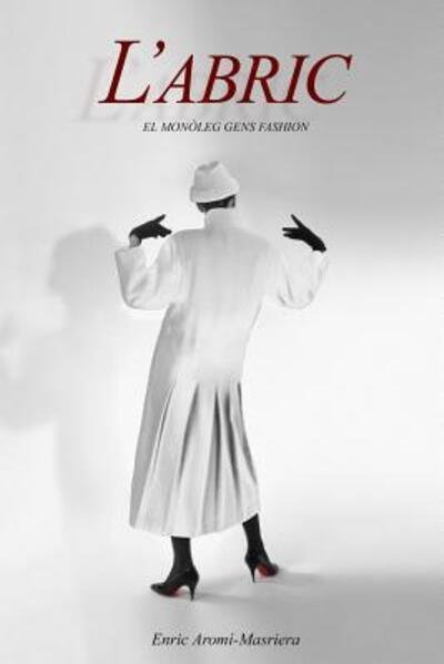 Cover for Enric Aromi-Masriera · L'Abric (Pocketbok) (2018)