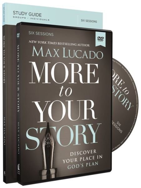 Cover for Max Lucado · More to Your Story Study Guide with DVD: Discover Your Place in God's Plan (Paperback Bog) (2016)