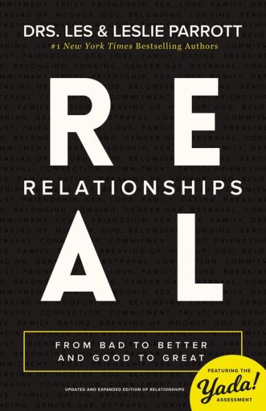 Cover for Les Parrott · Real Relationships: From Bad to Better and Good to Great (Paperback Book) (2019)