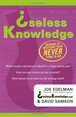 Cover for David Samson · Useless Knowledge: Answers to Questions You'd Never Think to Ask (Paperback Book) [1st edition] (2002)