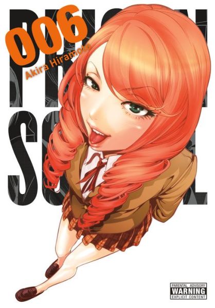 Prison School, Vol. 6 - PRISON SCHOOL GN - Akira Hiramoto - Books - Little, Brown & Company - 9780316346177 - March 21, 2017