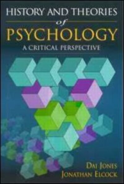 Cover for Dai Jones · History and Theories of Psychology: A Critical Perspective (Paperback Bog) (2001)