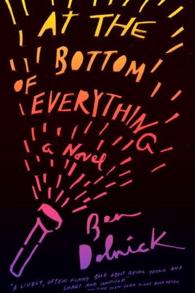 Cover for Ben Dolnick · At the Bottom of Everything: a Novel (Vintage Contemporaries) (Pocketbok) (2014)