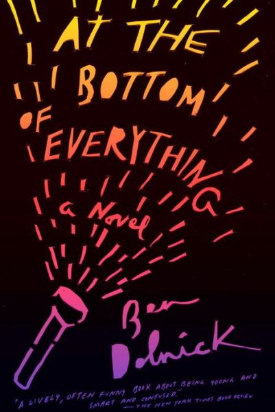 Cover for Ben Dolnick · At the Bottom of Everything: a Novel (Vintage Contemporaries) (Paperback Book) (2014)