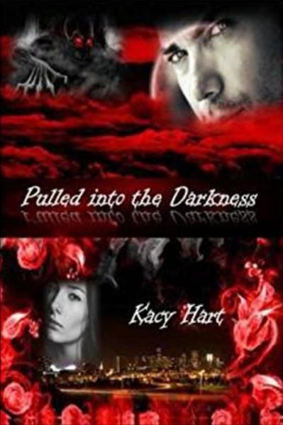 Cover for Kacy Hart · Pulled into the Darkness (Paperback Book) (2019)