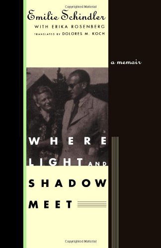 Emilie Schindler · Where Light and Shadow Meet: A Memoir (Paperback Book) [1st edition] (2024)
